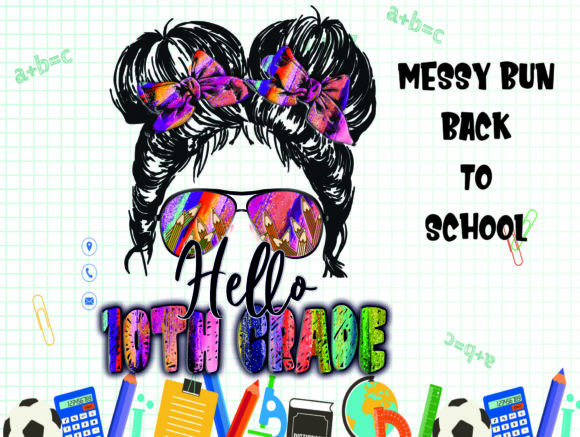 10th-grade Messy Bun Sublimation Graphics