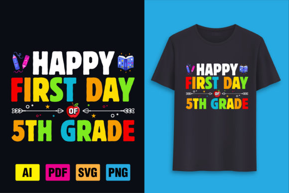 Happy First Day of 5th Grade Graphics