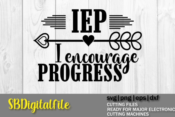 I Encourage Progress Svg Graphics and Print Templates
