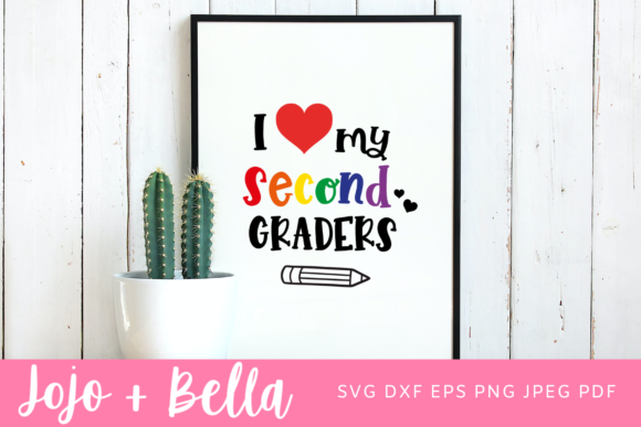 I Love My Second Graders Svg