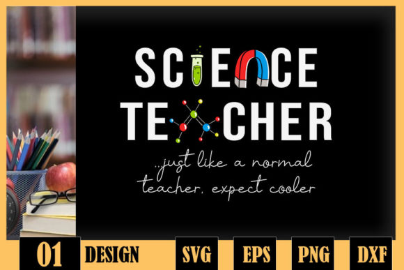 Science Teacher Expect Cooler Graphics & Crafts