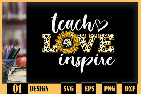 Teach Love Inspire Teacher Leopard Graphics for Crafts